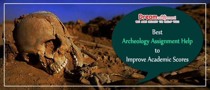 archeology assignment help