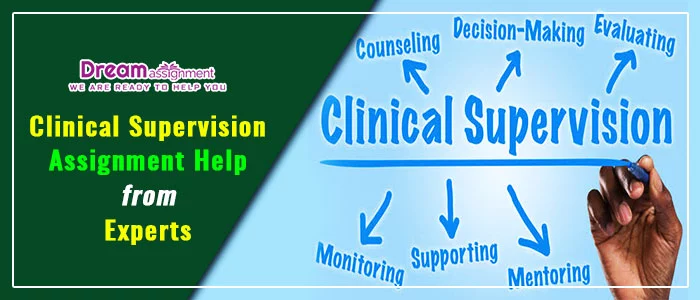 clinical supervision assignment help