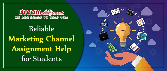 marketing channel assignment help